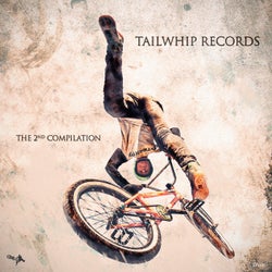 Tailwhip Records Compilation 2