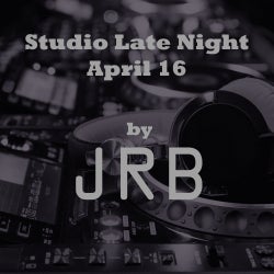 JRB - Studio Late Night -  April 16