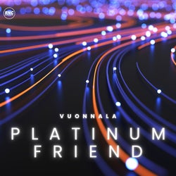 Platinum Friend