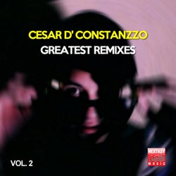 Cesar D' Constanzzo Greatest Remixes, Vol. 2