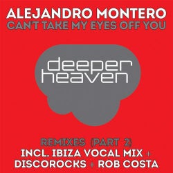 Can't Take My Eyes Off You (Remixes, Pt. 2)