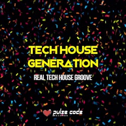 Tech House Generation (Real Tech House Groove)