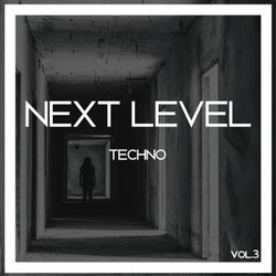 Next Leve Techno, Vol. 3