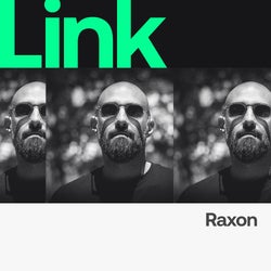 LINK Artist | Raxon - Sound Of Mind