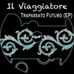 Trapassato futuro - EP