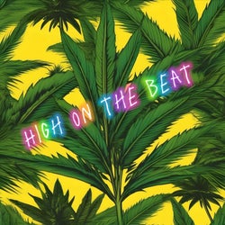 High on the Beat