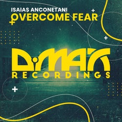 Overcome Fear (Original Mix)