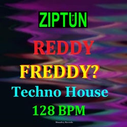 REDDY FREDDY?