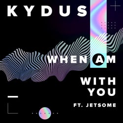 When Am With You (feat. Jetsome) (Extended Mix)