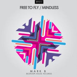 Free To Fly / Mindless