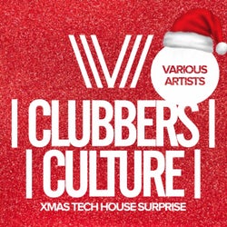 Clubbers Culture: Xmas Tech House Surprise