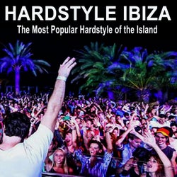 Hardstyle Ibiza 2020 & DJ Mix (The Most Popular Hardstyle of the Island)