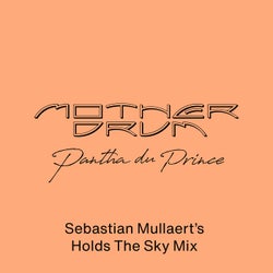 Mother Drum (Sebastian Mullaert's Holds The Sky Mix)
