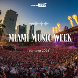 Miami Music Week Sampler 2024
