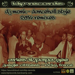 DJ Monk Dance Hall Style ( 2014 Remixes )