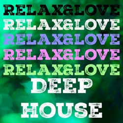 Relax&love, Deep House, Vol. 2