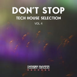 Don't Stop Tech House Selection, Vol. 4