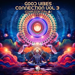 Good Vibes Connection, Vol. 3 (Compiled by G-Rm)