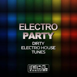 Electro Party (Dirty Electro House Tunes)