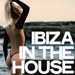 Ibiza in the House