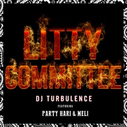 Litty Committee (feat. Party Hari & Meli)