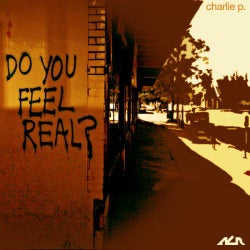 Do You Feel Real