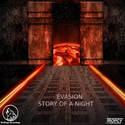 Evasion, Story of A Night (Part.1)