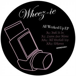 All Werked Up EP