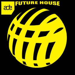 FUTURE HOUSE // ADE 2017