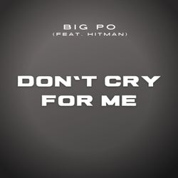 Don't Cry for Me