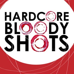 Hardcore Bloody Shots