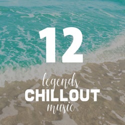 Vol.12 Legends of Chillout Music