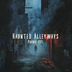 Haunted Alleyways