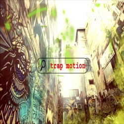 Trap Motion