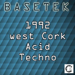 1992 West Cork Acid Techno