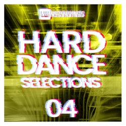 Hard Dance Selections, Vol. 04