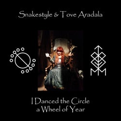 I Danced the Circle a Wheel of Year