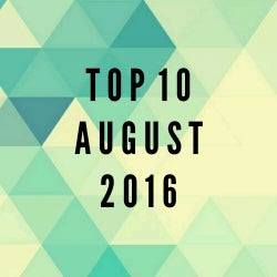 We Are Trancers "Top 10" August 2016