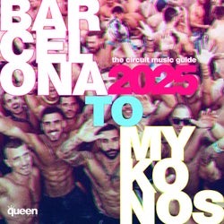 Barcelona to Mykonos - The Circuit Music Guide 2025