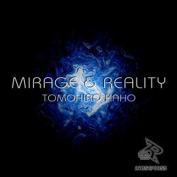 Mirage & Reality