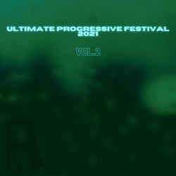 Ultimate Progressive Festival 2021, Vol.2