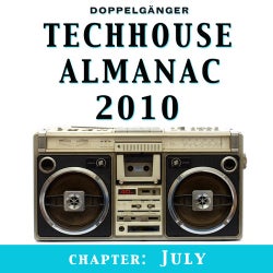 Techhouse Almanac 2010 - Chapter: July