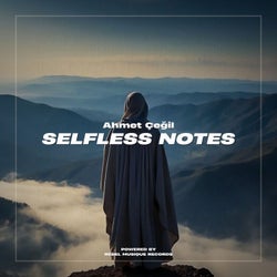 Selfless Notes