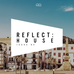 Reflect:House Vol. 83
