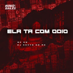 Ela Ta Com Ódio