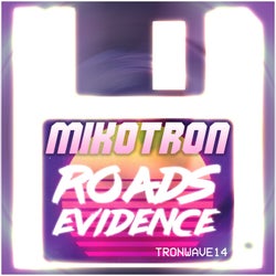 Roads & Evidence