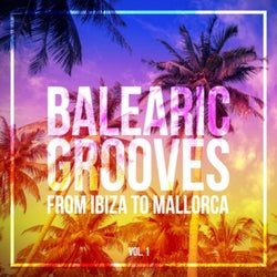 Balearic Grooves (From Ibiza to Mallorca)