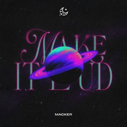 Make It Loud (Extended Mix)