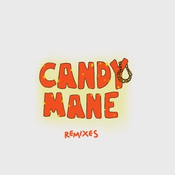 Candy Mane (Remixes)