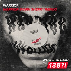 Warrior - Mark Sherry Remix